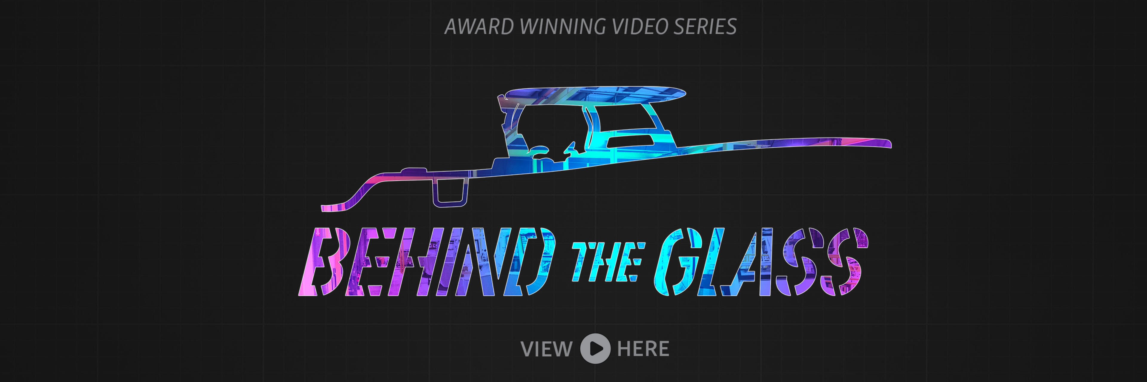 Logo for the Behind the Glass series where we show our build process step by step
